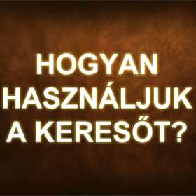 Hogyan használjuk a keresőt?